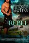 [Highlander 00] • The Rebel (The Mammoth Book of Scottish Romance)